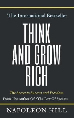 Think And Grow Rich By Hill 9789393677402 (Paperback)