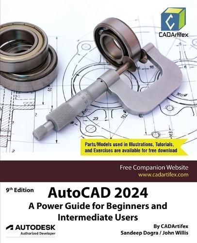 AutoCAD 2024 By Cadartifex, Sandeep Dogra, John Willis 9789394074125