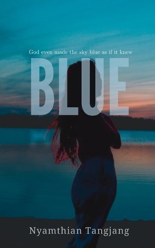 Blue By Tangjang 9789394670174 (Paperback)