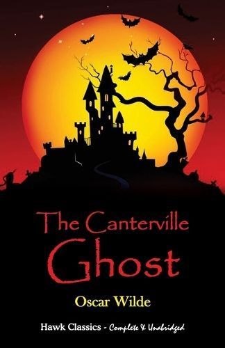 The Canterville Ghost By Oscar Wilde 9789395034852 (Paperback)
