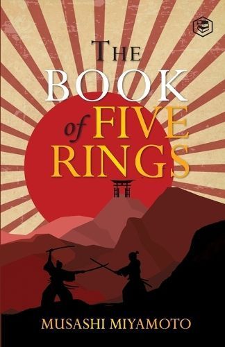 The Book Of Five Rings By Miyamoto Musashi 9789395741071 (Paperback)