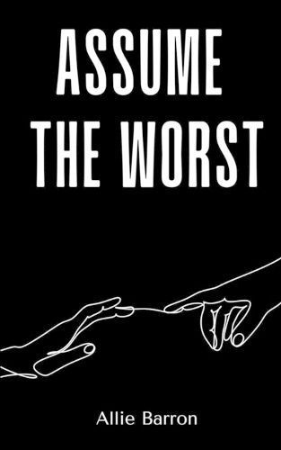 Assume the Worst By Allie Barron 9789395950954 (Paperback)