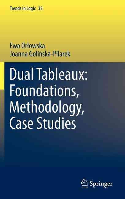 Dual Tableaux By Ewa Orlowska, Joanna GoliÔnska-Pilarek 9789400700048