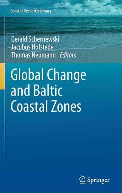 Global Change and Baltic Coastal Zones 9789400703995 (Hardback)