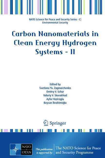 Carbon Nanomaterials in Clean Energy Hydrogen Systems - II (Hardback)