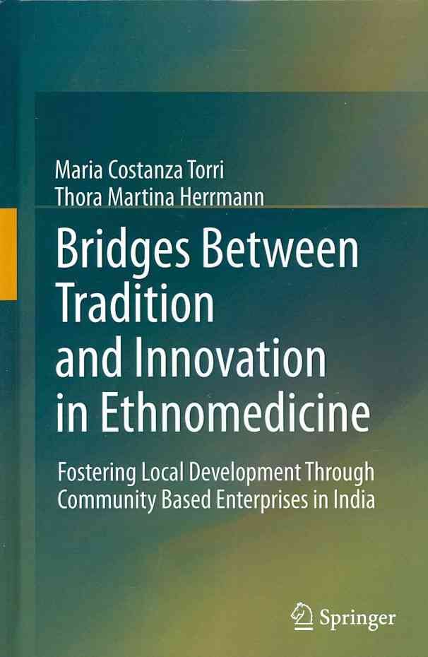 Bridges Between Tradition and Innovation in Ethnomedicine (Hardback)