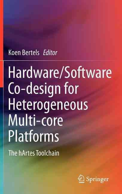 Hardware/Software Co-Design for Heterogeneous Multi-Core Platforms