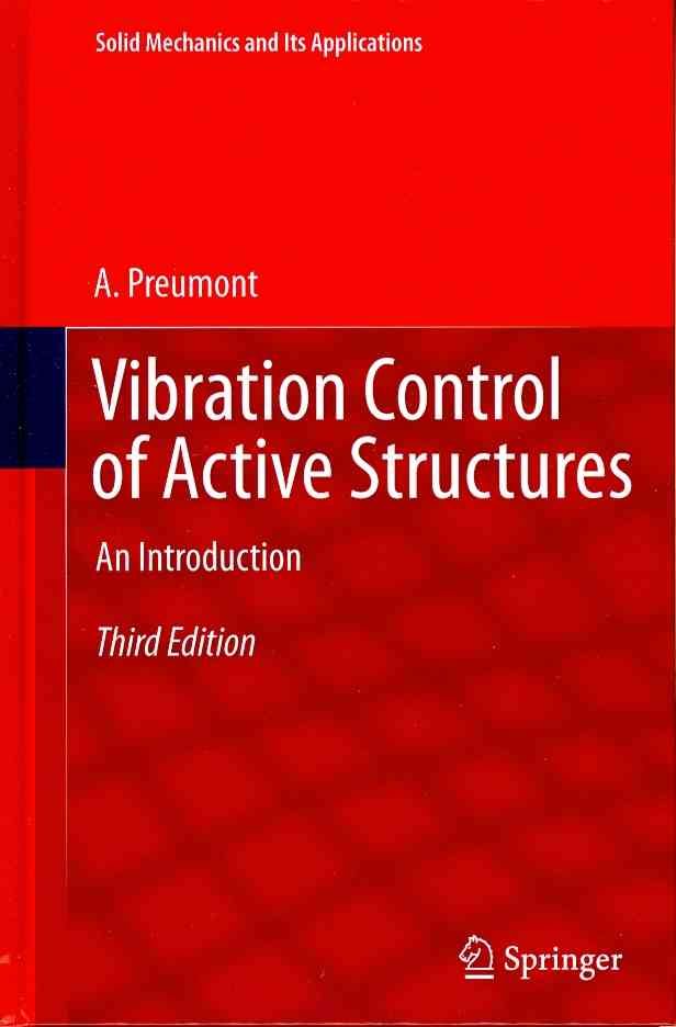 Vibration Control of Active Structures By André Preumont (Hardback)