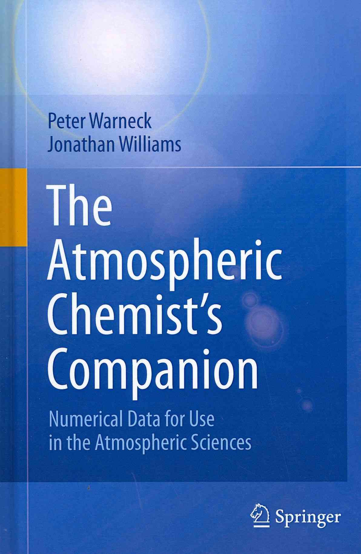 The Atmospheric Chemist's Companion 9789400722743 (Hardback)