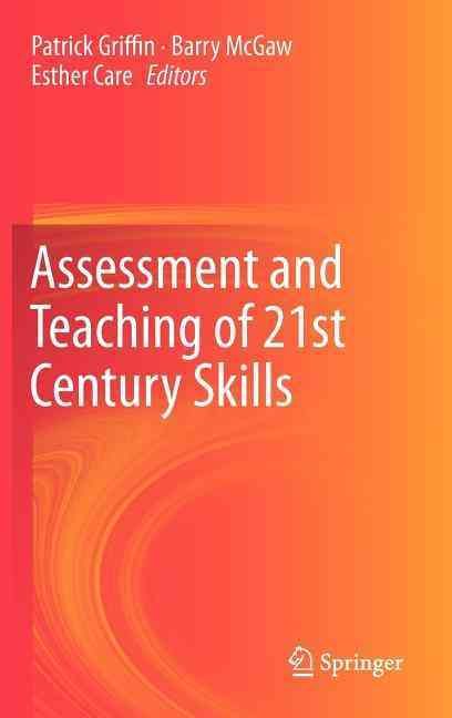 Assessment and Teaching of 21st Century Skills 9789400723238