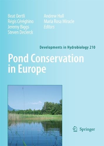 Pond Conservation in Europe 9789400731912 (Paperback)