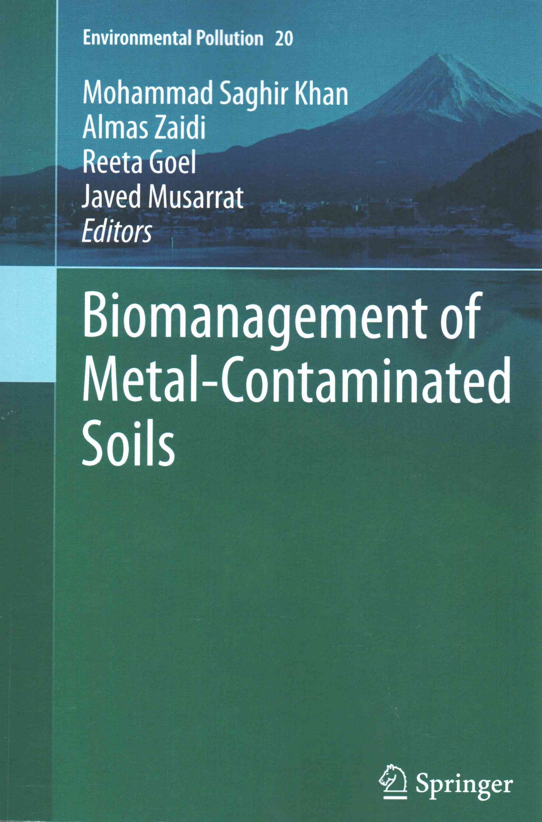 Biomanagement of Metal-Contaminated Soils 9789400737914 (Paperback)