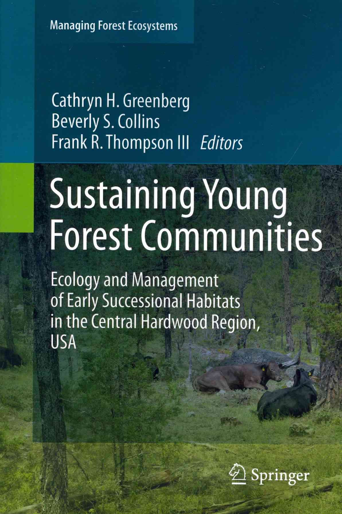 Sustaining Young Forest Communities 9789400737945 (Paperback)