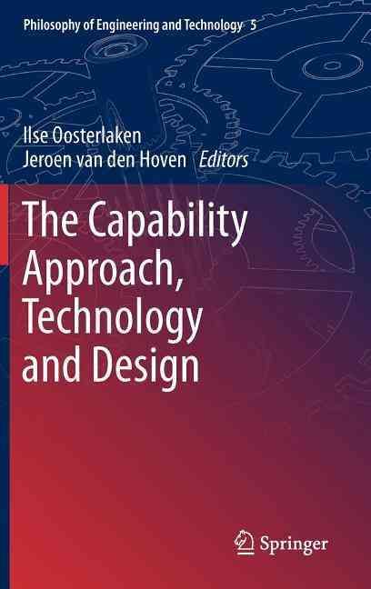 The Capability Approach, Technology and Design 9789400738782