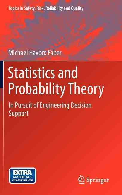 Statistics and Probability Theory By M. H. Faber 9789400740556
