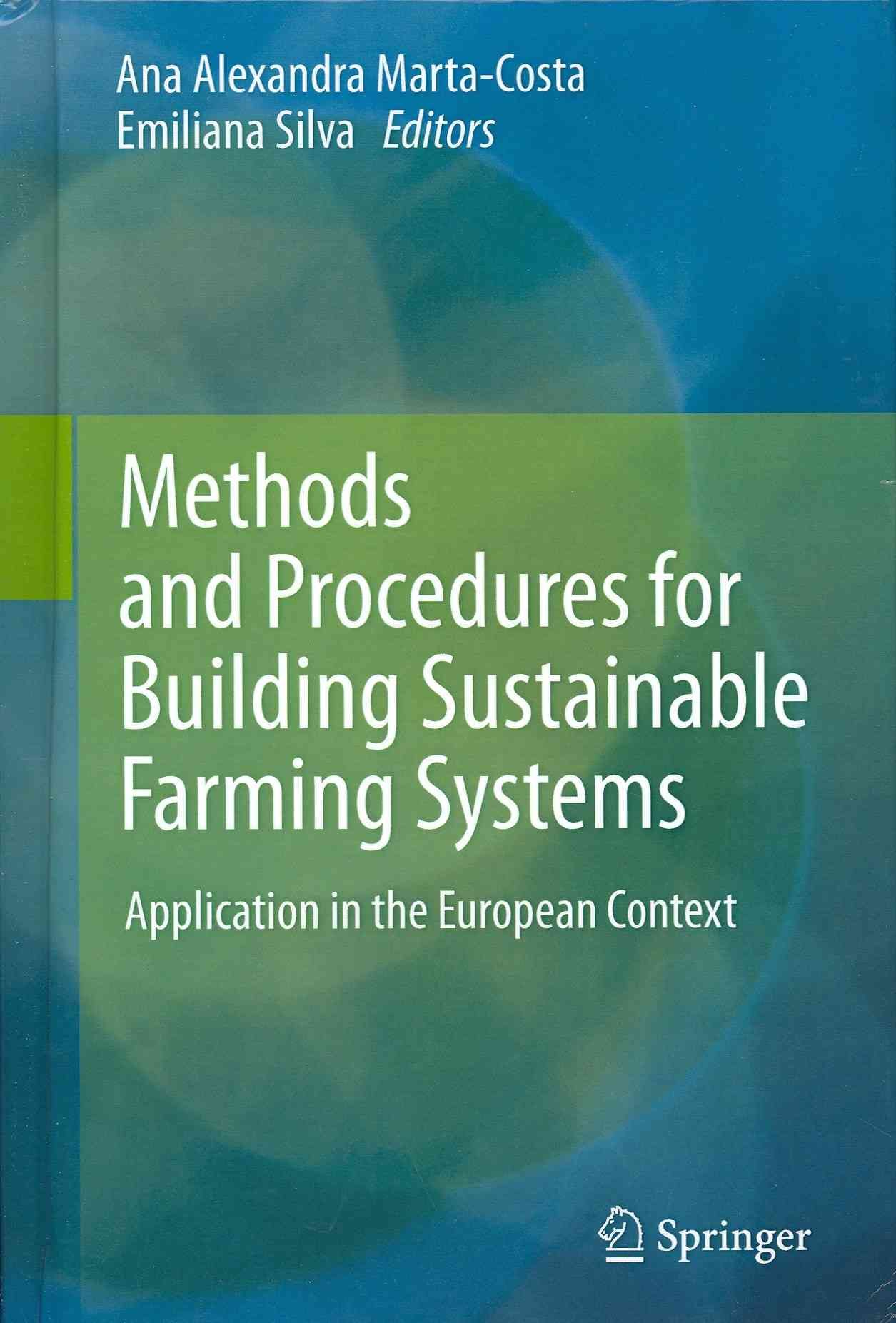 Methods and Procedures for Building Sustainable Farming Systems
