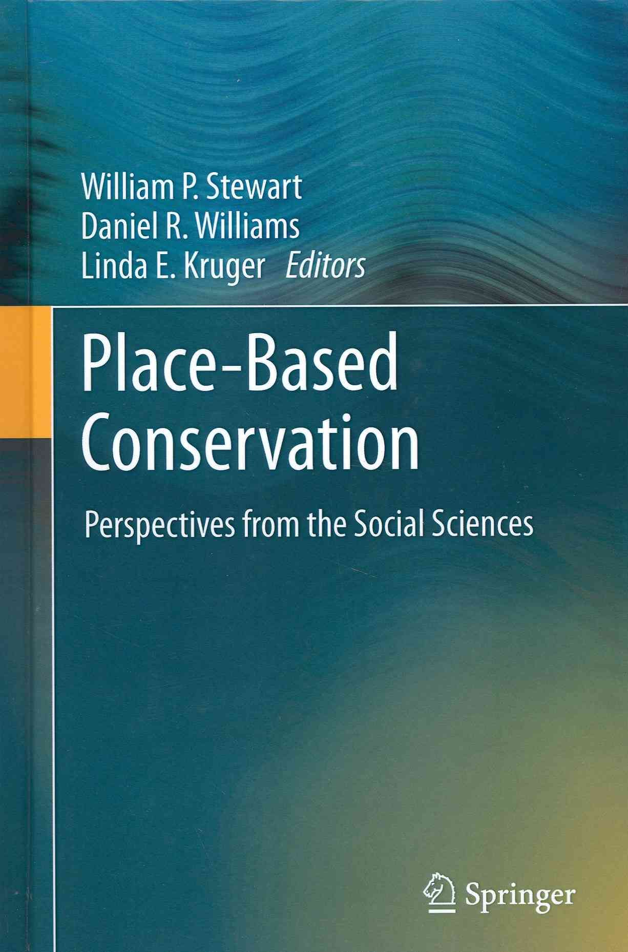 Place-Based Conservation 9789400758018 (Hardback)