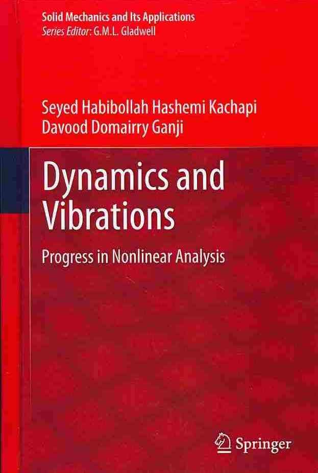 Dynamics and Vibrations 9789400767744 (Hardback)