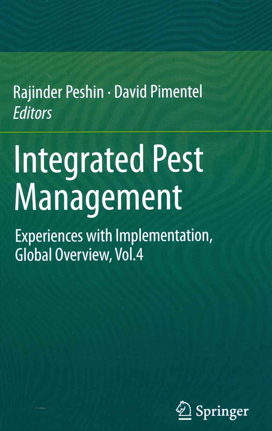Integrated Pest Management: Experiences with Implementation, Global Overview, Vol.4