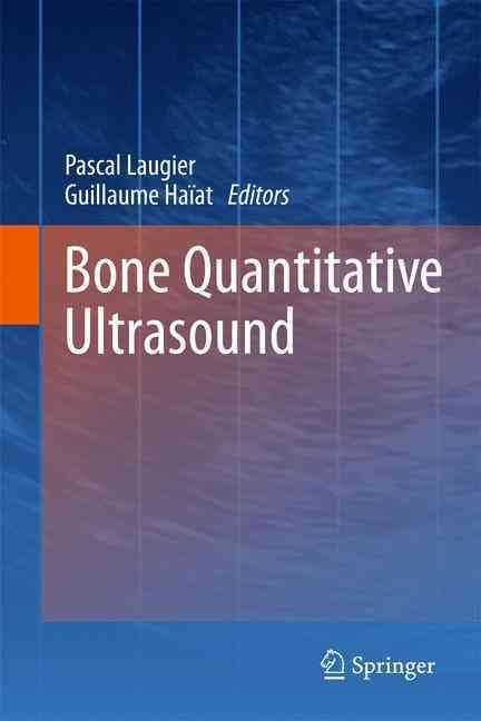 Bone Quantitative Ultrasound 9789400789906 (Paperback)