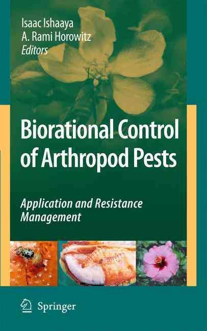 Biorational Control of Arthropod Pests 9789400791688 (Paperback)