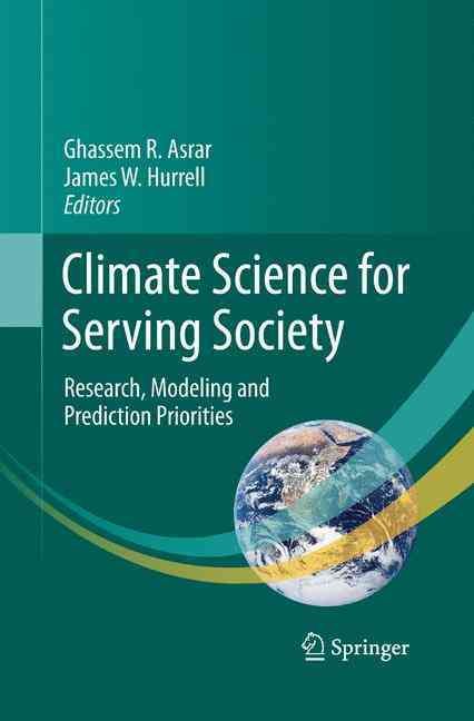 Climate Science for Serving Society 9789400792654 (Paperback)