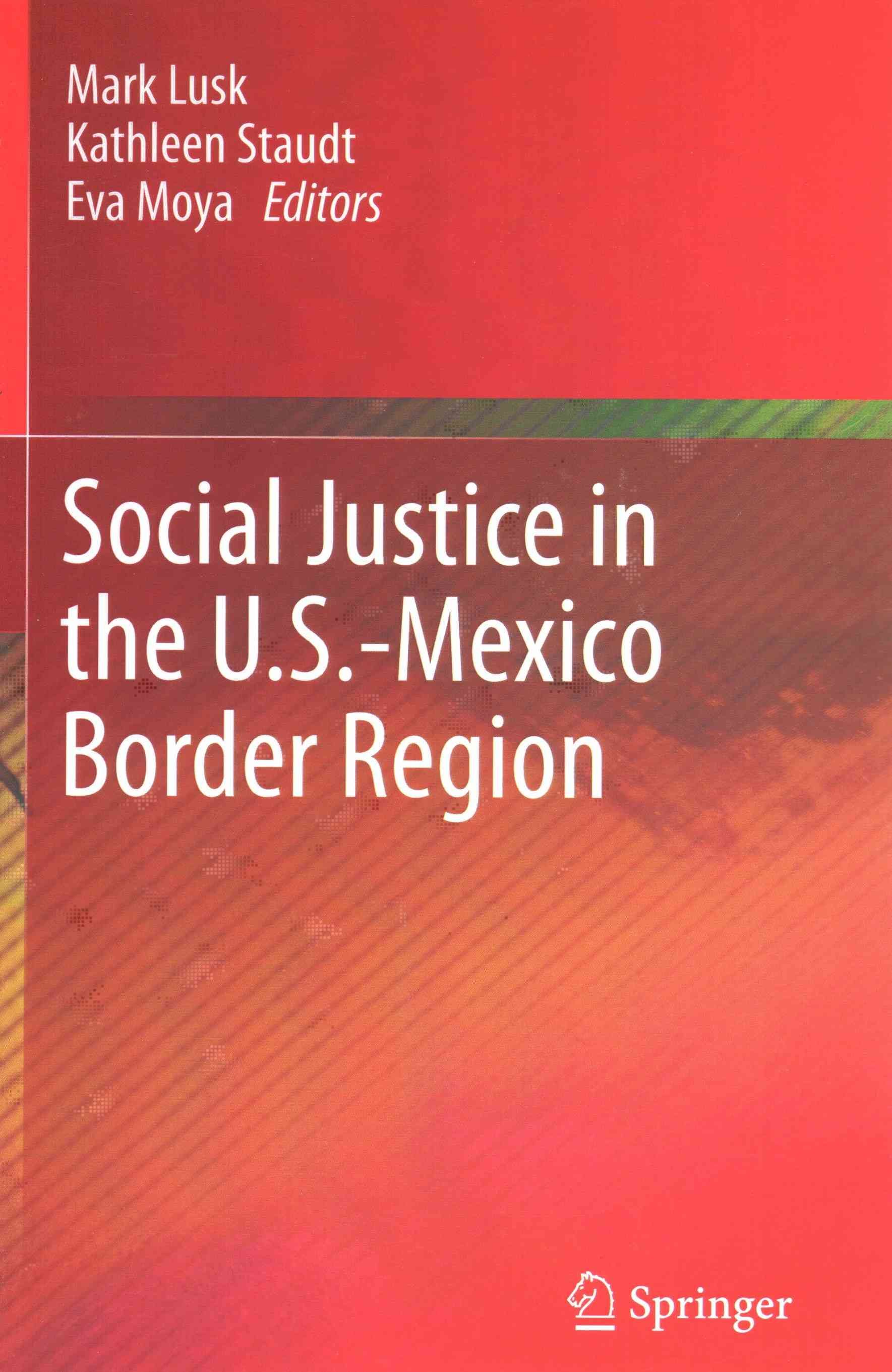 Social Justice in the U.S.-Mexico Border Region 9789400793705