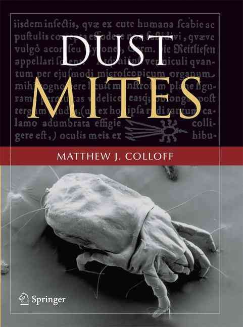 Dust Mites By Matthew J. Colloff 9789400795099 (Paperback)