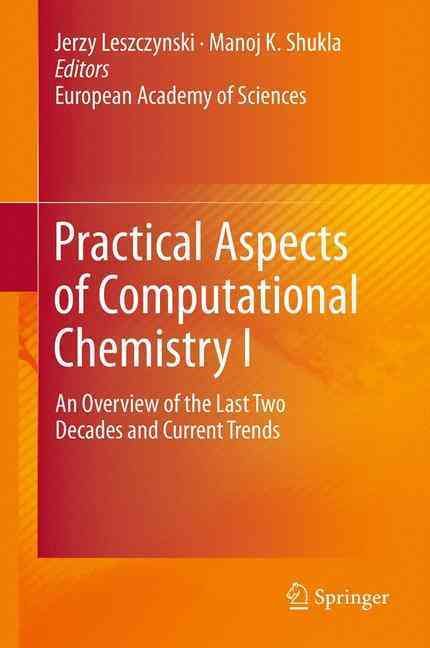 Practical Aspects of Computational Chemistry I 9789400797710