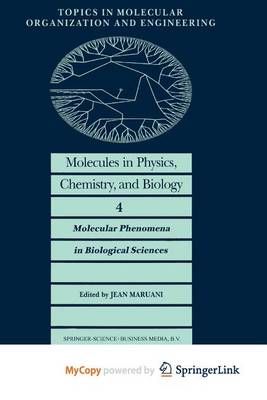 Molecules in Physics, Chemistry, and Biology By Maruani J. Maruani ()