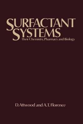 Surfactant Systems By D. Attwood 9789400957770 (Paperback)