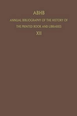 ABHB Annual Bibliography of the History of the Printed Book and Libraries