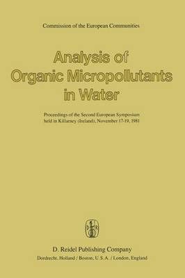 Analysis of Organic Micropollutants in Water 9789400978065 (Paperback)
