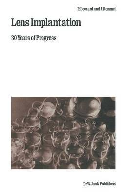 Lens Implantation By P. Leonard, J. Rommel 9789400980204 (Paperback)