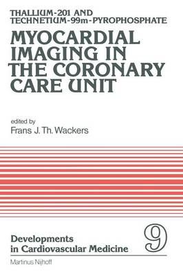 Thallium-201 and Technetium-99M-Pyrophospate Myocardial Imaging in the Coronary Care Unit