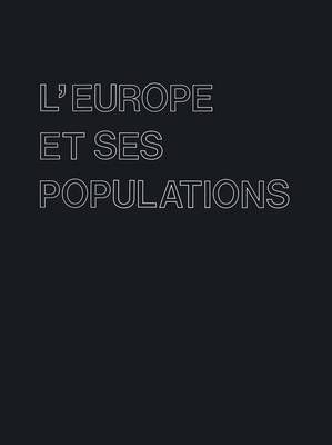 L'Europe Et Ses Populations By J.A. Miroglio 9789400997332 (Paperback)