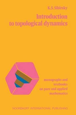 Introduction to topological dynamics 9789401023108 (Paperback)