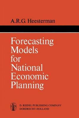 Forecasting Models for National Economic Planning 9789401031417