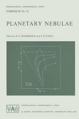 Planetary Nebulae By D.E. Osterbrock (editor), C.R. O'Dell (editor)