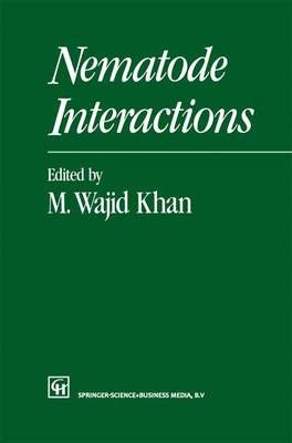Nematode Interactions By Wajid Khan, M. 9789401046534 (Paperback)