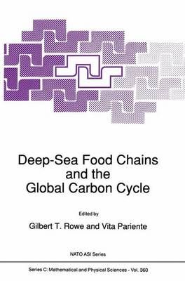 Deep-Sea Food Chains and the Global Carbon Cycle By Rowe, G.T.