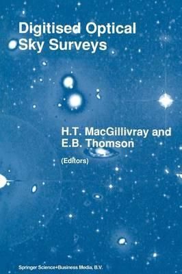 Digitised Optical Sky Surveys 9789401050913 (Paperback)
