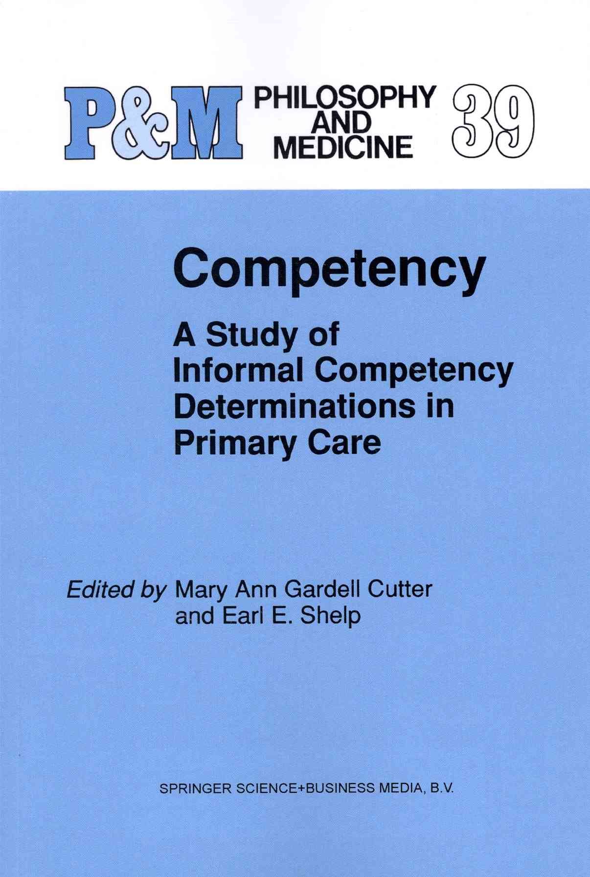 Competency By Mary Ann Gardell Cutter (editor), E.E. Shelp (editor)