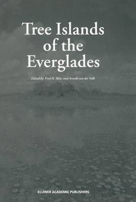 Tree Islands of the Everglades 9789401064903 (Paperback)