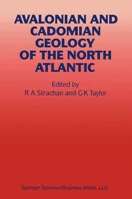 Avalonian and Cadomian Geology of the North Atlantic 9789401066679