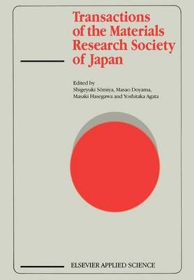 Transactions of the Materials Research Society of Japan 9789401068420