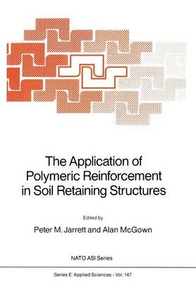 The Application of Polymeric Reinforcement in Soil Retaining Structures