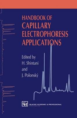 Handbook of Capillary Electrophoresis Applications By Shintani, H.