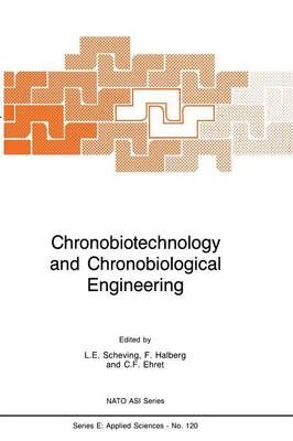 Chronobiotechnology and Chronobiological Engineering 9789401080866