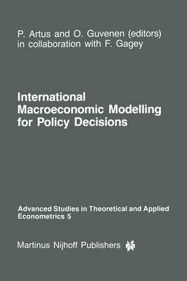International Macroeconomic Modelling for Policy Decisions (Paperback)